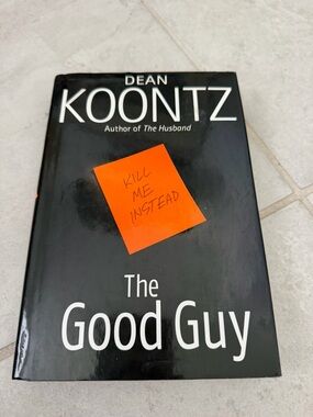 The Good Guy - by Dean Koontz - Hardcover